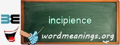 WordMeaning blackboard for incipience